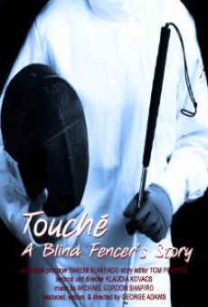 Touche: A Blind Fencer's Story on-line gratuito