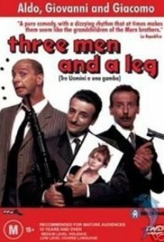 Tre uomini e una gamba online