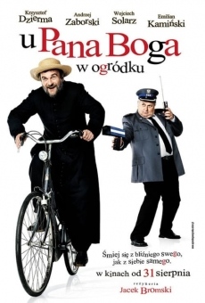 Ver película U Pana Boga w ogródku