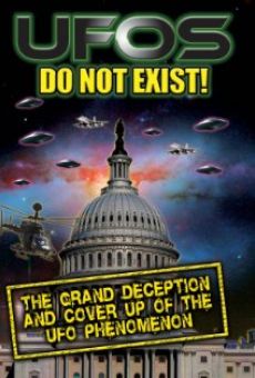 UFO's Do Not Exist! The Grand Deception and Cover-Up of the UFO Phenomenon online