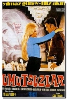 Umutsuzlar online streaming