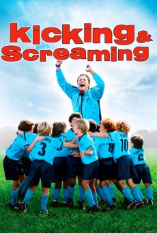 Kicking & Screaming on-line gratuito