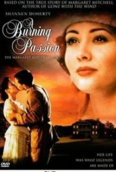 A Burning Passion: The Margaret Mitchell Story online kostenlos