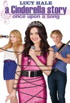 A Cinderella Story: Once Upon a Song online kostenlos