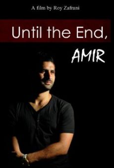 Until the End, Amir online