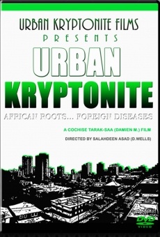 Urban Kryptonite: African Roots, Foreign Diseases online kostenlos