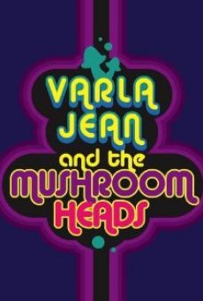 Varla Jean and the Mushroomheads online kostenlos