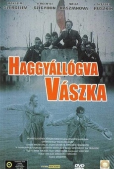 Haggyállógva Vászka en ligne gratuit