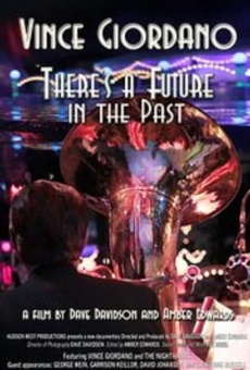 Vince Giordano: There's a Future in the Past en ligne gratuit