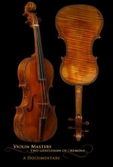 Violin Masters: Two Gentlemen of Cremona en ligne gratuit