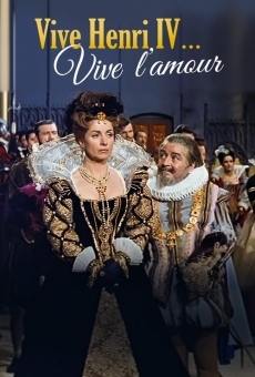 Vive Henri IV... vive l'amour! online free