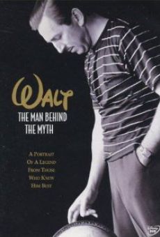 Walt: The Man Behind the Myth online