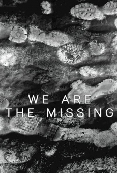 We Are the Missing online kostenlos
