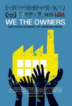 We the Owners: Employees Expanding the American Dream online free