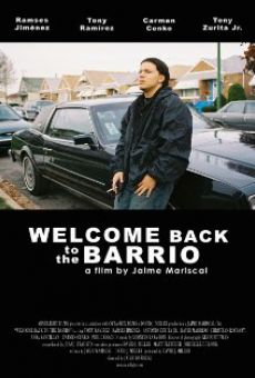 Welcome Back to the Barrio on-line gratuito