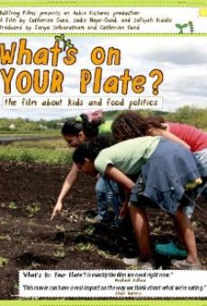 What's on Your Plate? on-line gratuito