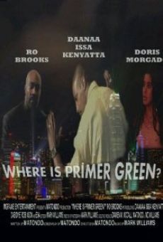 Where is Primer Green? en ligne gratuit