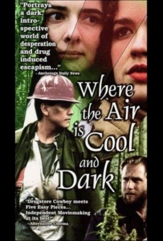 Where The Air Is Cool And Dark gratis