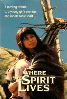 Where the Spirit Lives online free
