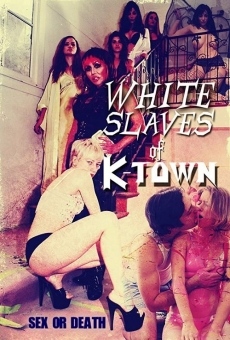 Watch White Slaves of K-Town online stream