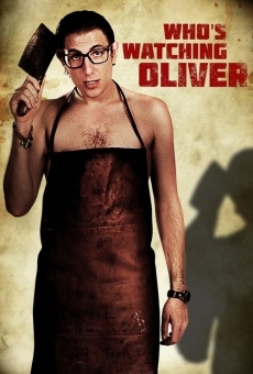 Who's Watching Oliver gratis
