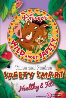 Wild About Safety: Timon and Pumbaa's Safety Smart Healthy & Fit! (Wild About Safety with Timon and Pumbaa 5) online kostenlos