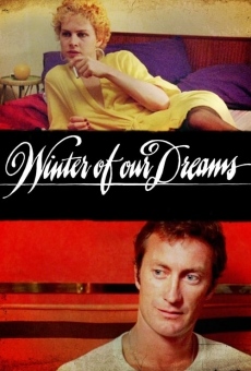 Watch Winter of Our Dreams online stream