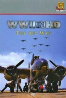 WWII in HD: The Air War online free