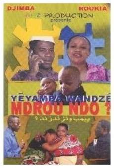 Yéyamba Wandzé Mdrou Ndo? online