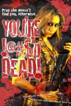 You're F@#K'n Dead! online kostenlos