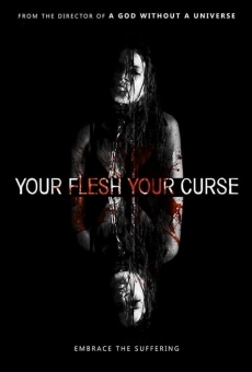 Your Flesh, Your Curse online