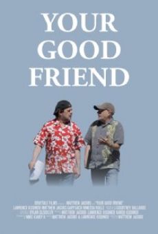 Your Good Friend en ligne gratuit