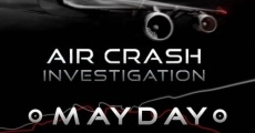 Mayday: catástrofes aéreas, serie completa