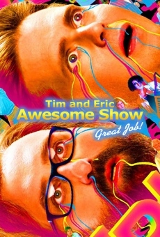 Tim and Eric Awesome Show, Great Job! online gratis