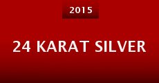 24 Karat Silver