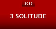 3 Solitude (2016)