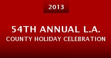 54th Annual L.A. County Holiday Celebration (2013)