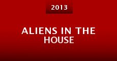 Aliens in the House (2013)