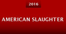 American Slaughter