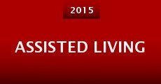 Assisted Living (2015)
