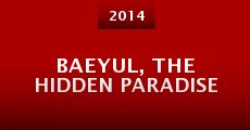 Baeyul, the Hidden Paradise (2014) stream