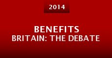 Benefits Britain: The Debate