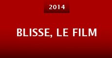 Blisse, le film