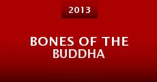 Bones of the Buddha (2013)
