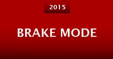 Brake Mode (2015)