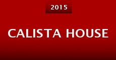 Calista House