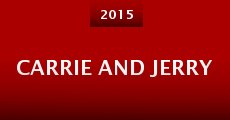 Carrie and Jerry (2015)