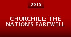 Churchill: The Nation's Farewell (2015)