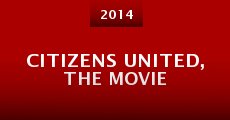 Citizens United, the Movie (2014)