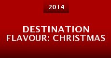 Destination Flavour: Christmas (2014)